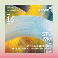 Sturm ('Storm'): Edition Musikfabrik, Vol. 15