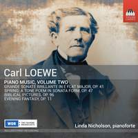 Carl Loewe: Piano Music, Volume Two