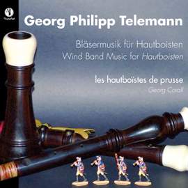 Telemann: Wind Band Music for Hautboisten