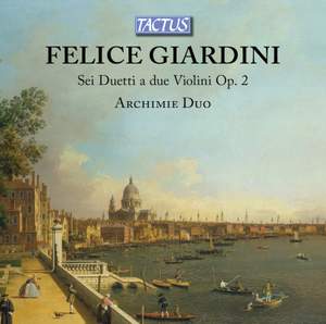Felice Giardini: Sei Duetti a due Violini, Op. 2