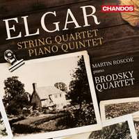 Elgar: String Quartet & Piano Quintet