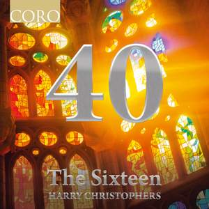 The Sixteen: 40th Anniversary Collection