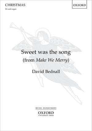 Bednall, David: Sweet was the song
