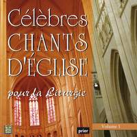 Célèbres chants d'église pour la liturgie, Vol. 1