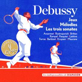 Debussy: Jeux, Mélodies & Les trois sonates (Les indispensables de Diapason)