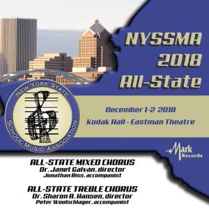 2018 New York State School Music Association: All-State Mixed Chorus & All-State Women's Chorus (Live)