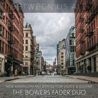 Between Us All: New American Art Songs for Voice & Guitar