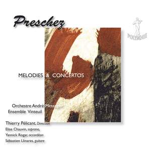 D. Preschez: Mélodies & concertos