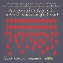 An Austrian Neurotic in Graf Kaiserling's Court