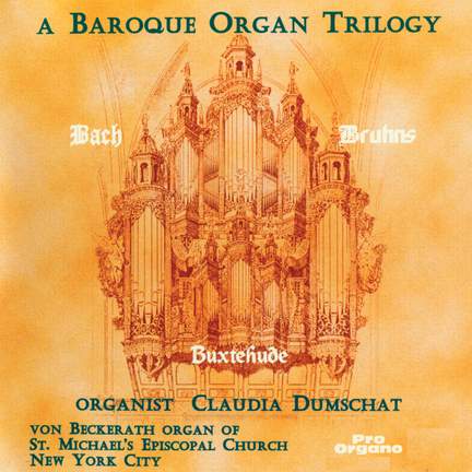 A Baroque Organ Trilogy