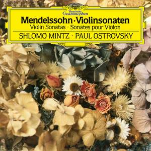 Mendelssohn: Violin Sonata in F Major, MWV Q12 - Sonata in F Major for Violin and Piano, MWV Q26