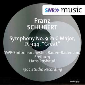 Schubert: Symphony No. 9 in C Major, D. 944 'Great'