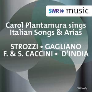 Strozzi, Gagliano & Others: Arias