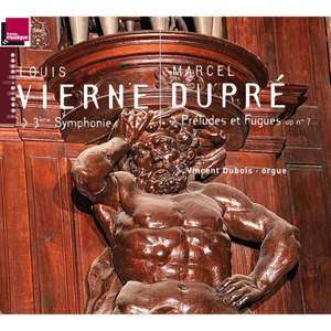 Vierne: 3ème Symphonie - Dupré: Préludes et Fugues, Op. 7 (orgue A. Cavaillé-Coll de l'Abbatiale St-Etienne de Caen)