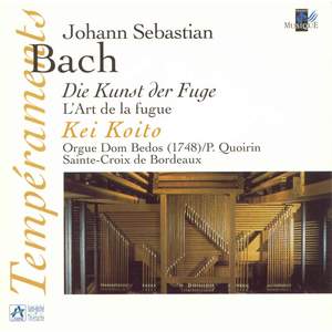 Bach: Die Kunst der Fuge (L'Art de la fugue) [Orgue Dom Bedos, P. Quoirin, Sainte-Croix de Bordeaux]
