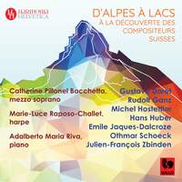 D'Alpes à lacs, à la découverte des compositeurs suisses