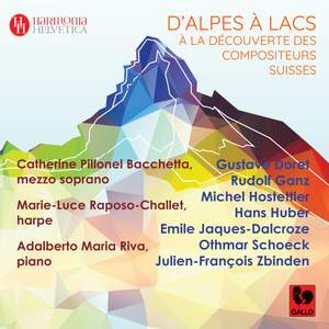 D'Alpes à lacs, à la découverte des compositeurs suisses Product Image