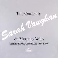 The Complete Sarah Vaughan On Mercury Vol. 3