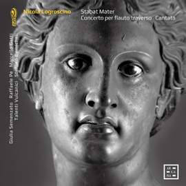 Nicola Logroscino: Stabat Mater; Concerto Per Flauto; Cantata