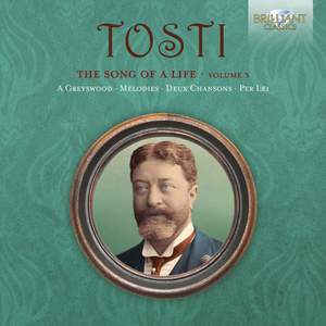 Tosti: The Song of a Life, Volume 3