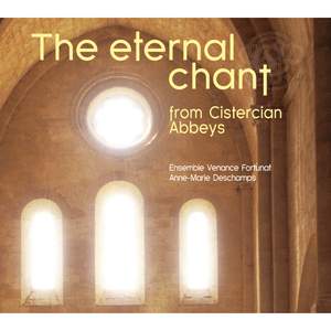 The Eternal Chant from Cistercian Abbeys