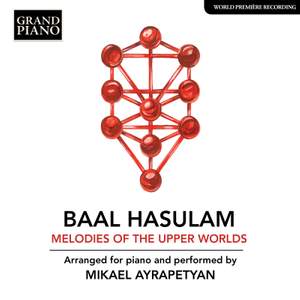 Baal Hasulam: Melodies of the Upper Worlds