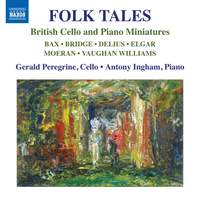 Folk Tales: British Cello and Piano Miniatures