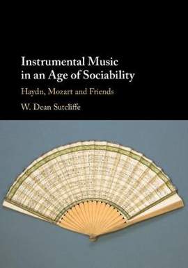Instrumental Music in an Age of Sociability: Haydn, Mozart and Friends