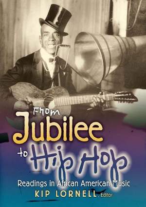 From Jubilee to Hip Hop: Readings in African American Music
