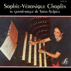 Sophie-Véronique Choplin au grand-orgue de Saint-Sulpice