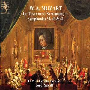 Mozart: Le Testament Symphonique