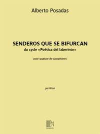 Alberto Posadas: Senderos que se bifurcan