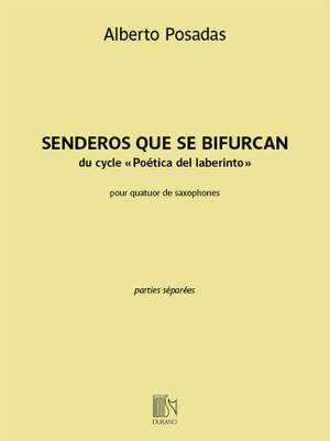 Alberto Posadas: Senderos que se bifurcan