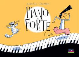 Davide Cali_Eric Heliot: Piano Forte