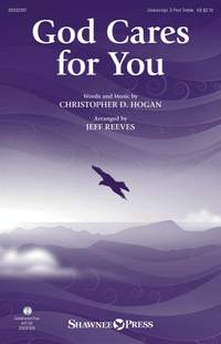 Christopher D. Hogan: God Cares for You