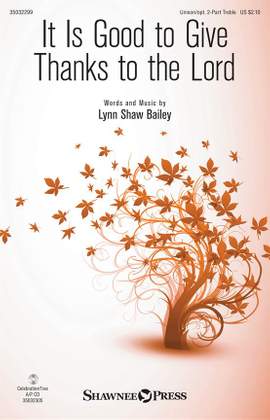 Lynn Shaw Bailey: It Is Good to Give Thanks to the Lord