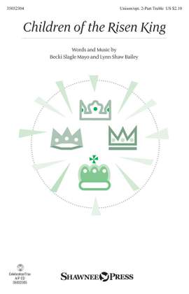 Becki Slagle Mayo_Lynn Shaw Bailey: Children of the Risen King