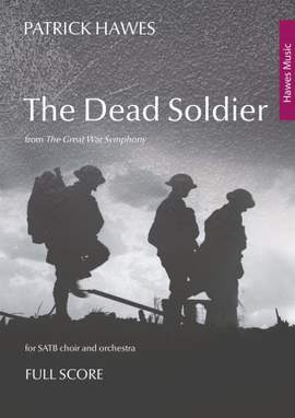 Patrick Hawes: The Dead Soldier