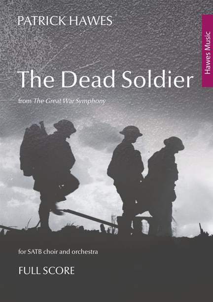 Patrick Hawes: The Dead Soldier