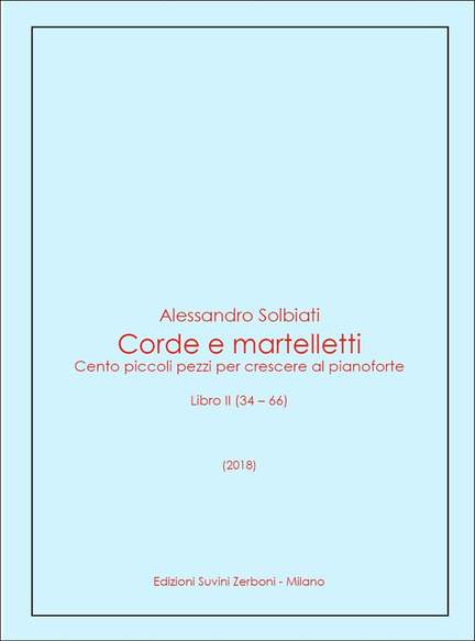 Alessandro Solbiati: Corde e martelletti