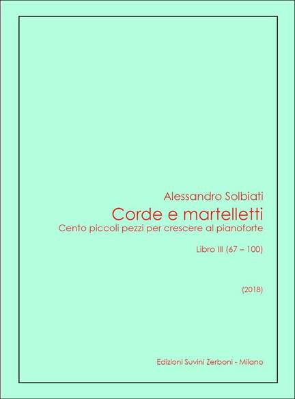 Alessandro Solbiati: Corde e martelletti