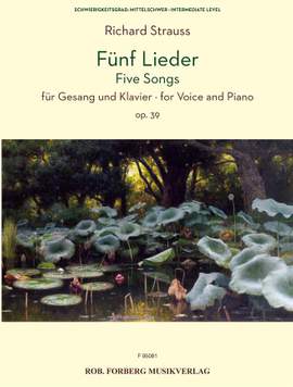 Richard Strauss: Fünf Lieder op. 39