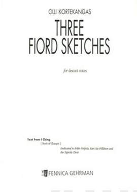 Olli Kortekangas: Three Fiord Sketches