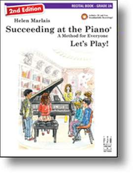 Marlais: Succeeding At The Piano 2A Recital