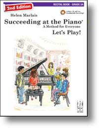 Marlais: Succeeding At The Piano 2A Recital