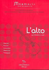 Frédéric Lainé: L'alto de Frédéric Lainé Histoire