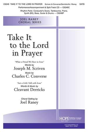 Charles C. Converse_Cleavant Derricks: Take It To The Lord in Prayer