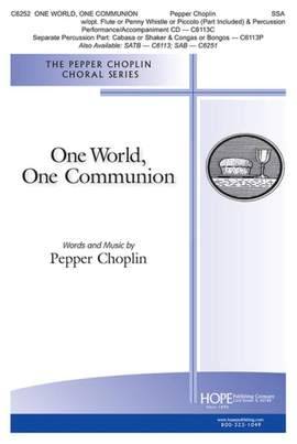 Pepper Choplin: One World, One Communion