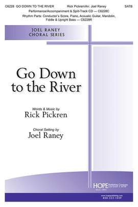 Rick Pickren: Go Down to the River