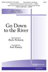 Rick Pickren: Go Down to the River